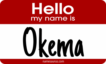 Hello my name is Okema png download
