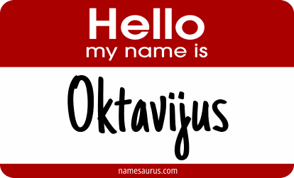 Hello my name is Oktavijus png download