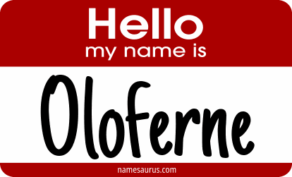 Hello my name is Oloferne png download