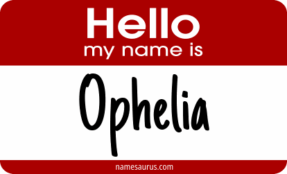 Hello my name is Ophelia png download