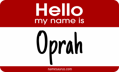 Hello my name is Oprah png download