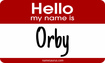 Hello my name is Orby png download