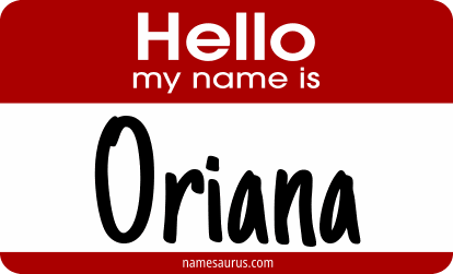 Hello my name is Oriana png download