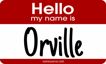 Hello my name is Orville png download
