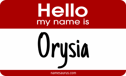Hello my name is Orysia png download