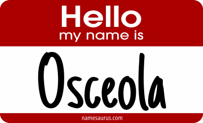 Hello my name is Osceola png download