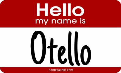 Hello my name is Otello png download