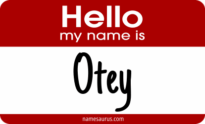 Hello my name is Otey png download
