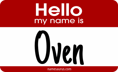 Hello my name is Oven png download