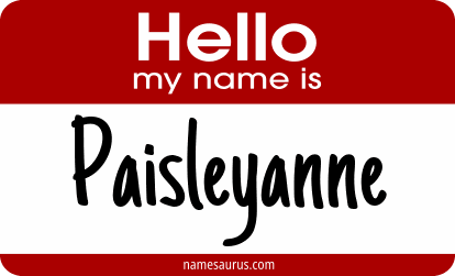 Hello my name is Paisleyanne png download