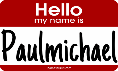 Hello my name is Paulmichael png download