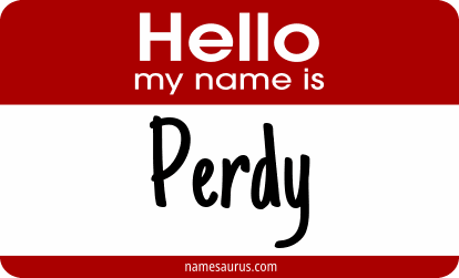 Hello my name is Perdy png download