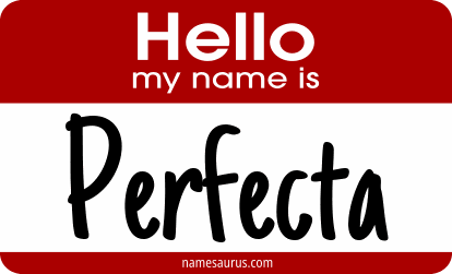 Hello my name is Perfecta png download