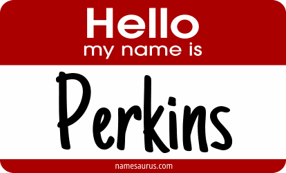 Hello my name is Perkins png download