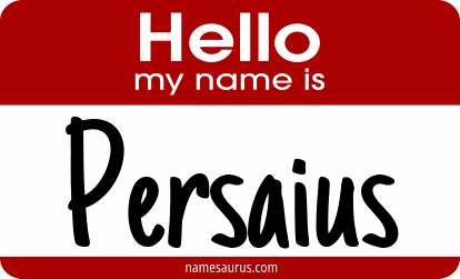 Hello my name is Persaius png download