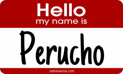 Hello my name is Perucho png download