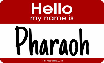 Hello my name is Pharaoh png download