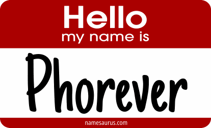 Hello my name is Phorever png download