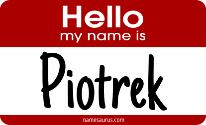 Hello my name is Piotrek png download