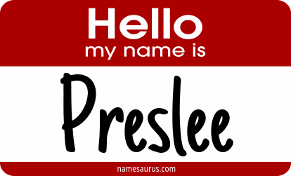 Hello my name is Preslee png download