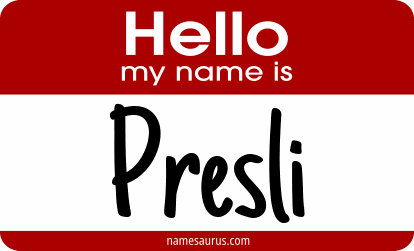 Hello my name is Presli png download