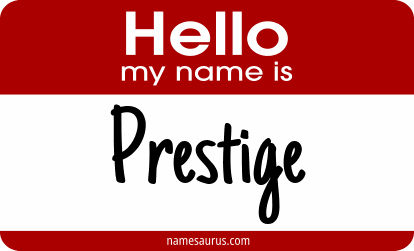 Hello my name is Prestige png download
