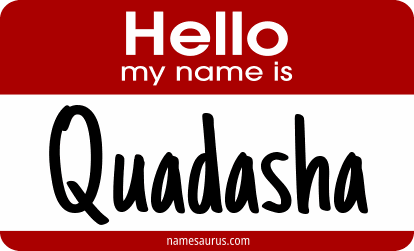 Hello my name is Quadasha png download