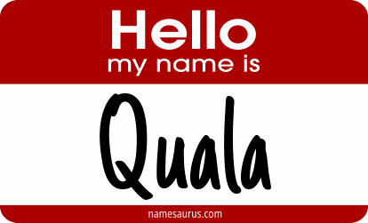 Hello my name is Quala png download