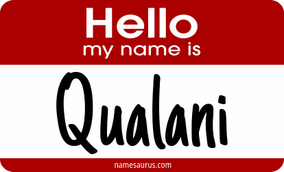 Hello my name is Qualani png download