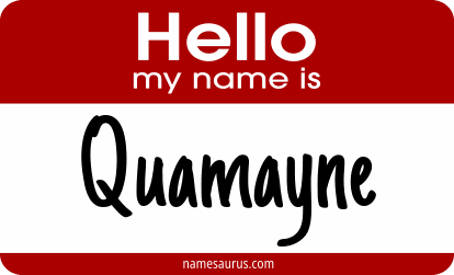 Hello my name is Quamayne png download