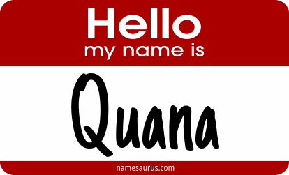 Hello my name is Quana png download