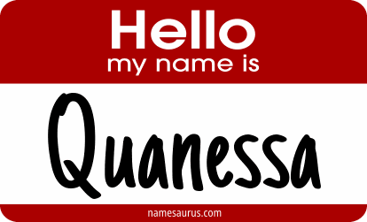 Hello my name is Quanessa png download