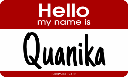 Hello my name is Quanika png download