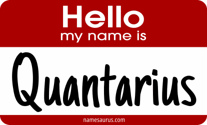 Hello my name is Quantarius png download