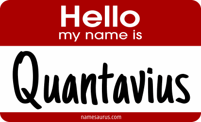 Hello my name is Quantavius png download