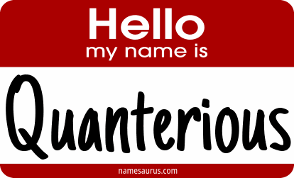 Hello my name is Quanterious png download