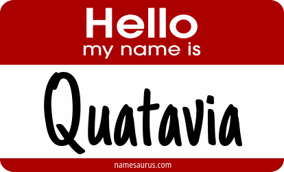 Hello my name is Quatavia png download
