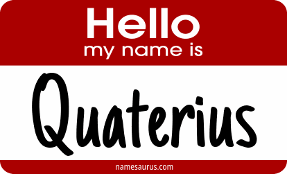 Hello my name is Quaterius png download