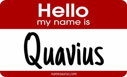 Hello my name is Quavius png download