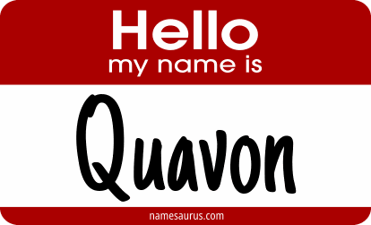 Hello my name is Quavon png download