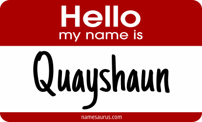 Hello my name is Quayshaun png download