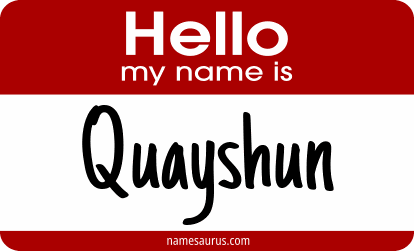 Hello my name is Quayshun png download