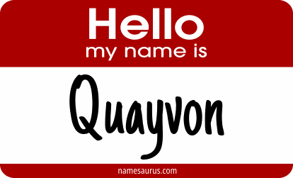 Hello my name is Quayvon png download