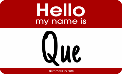 Hello my name is Que png download