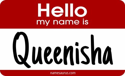 Hello my name is Queenisha png download