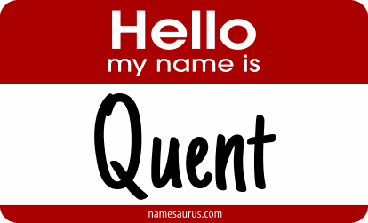 Hello my name is Quent png download