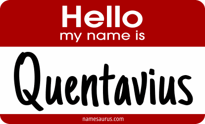 Hello my name is Quentavius png download