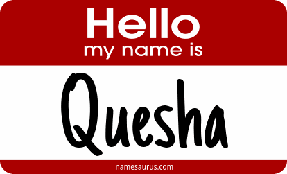 Hello my name is Quesha png download