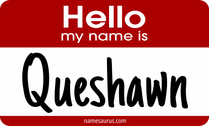 Hello my name is Queshawn png download