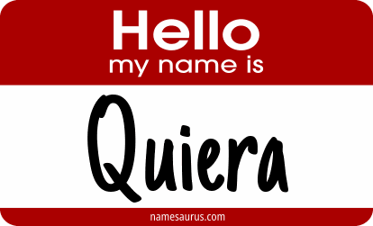 Hello my name is Quiera png download